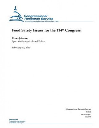 Book Food Safety Issues for the 114th Congress Congressional Research Service