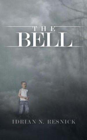 Knjiga The Bell Idrian N Resnick