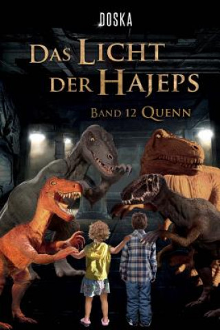 Kniha Das Licht der Hajeps: Quenn Doska