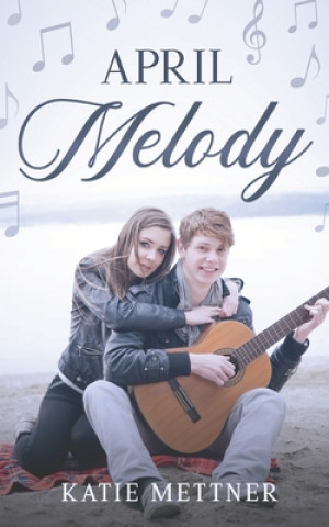 Boek April Melody Katie Mettner
