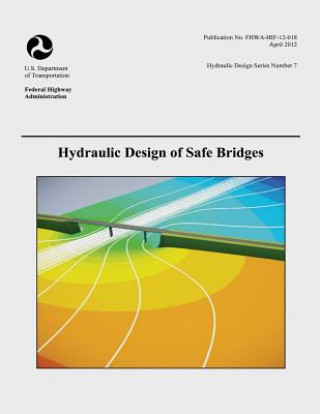 Książka Hydraulic Design of Safe Bridges U S Department of Transportation