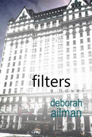 Книга Filters Deborah Ailman