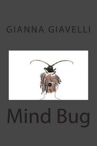 Kniha Mind Bug Gianna Giavelli
