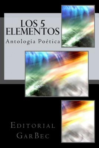 Książka Los 5 Elementos: Antologia Poetica Manuel Jesus Montes Santiago