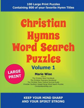 Kniha Christian Hymns Word Search Puzzles Volume 1 Marie Wise