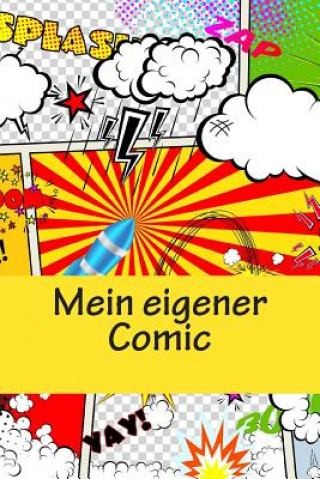 Knjiga Mein eigener Comic Denis Geier