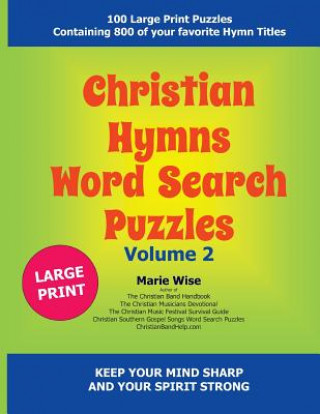 Książka Christian Hymns Word Search Puzzles Volume 2 Marie Wise