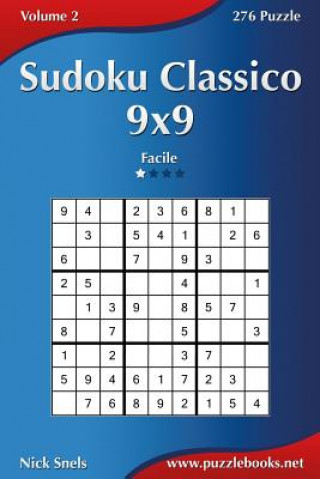 Книга Sudoku Classico 9x9 - Facile - Volume 2 - 276 Puzzle Nick Snels