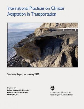 Knjiga International Practices on Climate Adaptation in Transportation: Findings from a Virtual Review U S Department of Transportation