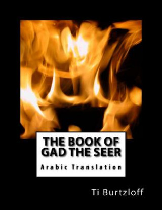 Kniha The Book of Gad the Seer: Arabic Translation Ti Burtzloff