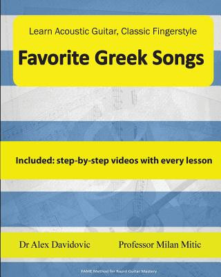 Kniha Learn Acoustic Guitar, Classic Fingerstyle: Favorite Greek Songs Dr Alex Davidovic
