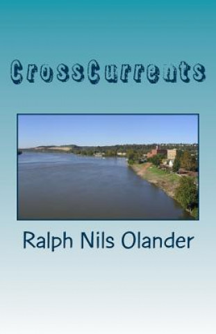 Knjiga CrossCurrents Ralph Nils Olander