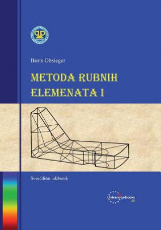 Kniha Metoda Rubnih Elemenata I Boris Obsieger