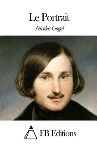 Kniha Le Portrait Nicolas Gogol