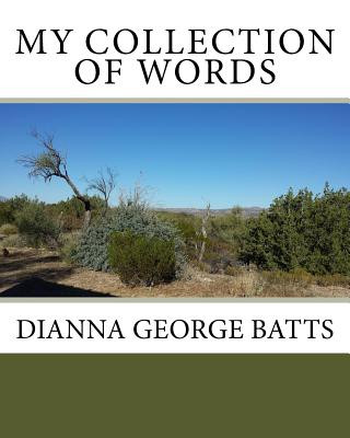Carte My Collection of Words Dianna George Batts