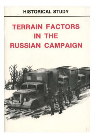 Libro Terrain Factors in the Russian Campaign Department of the Army