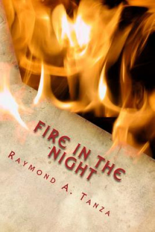 Kniha Fire In The Night Raymond a Tanza
