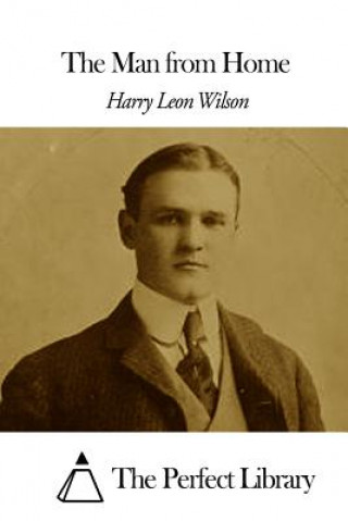 Libro The Man from Home Harry Leon Wilson
