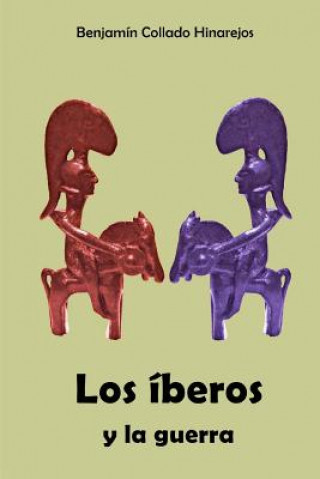 Book Los Iberos Y La Guerra Benjamin Collado Hinarejos