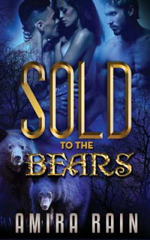 Buch Sold To The Bears Amira Rain