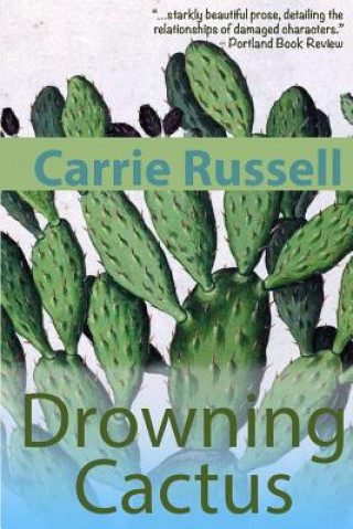 Könyv Drowning Cactus Carrie Russell