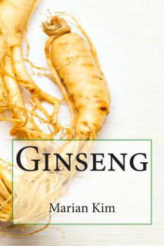 Kniha Ginseng Marian Kim