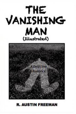 Könyv The Vanishing Man R Austin Freeman