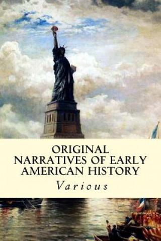 Carte Original Narratives of Early American History Various