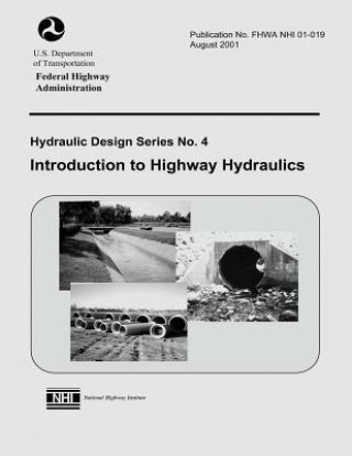 Książka Introduction to Highway Hydraulics U S Department of Transportation