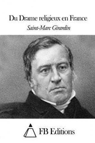 Carte Du Drame religieux en France Saint-Marc Girardin