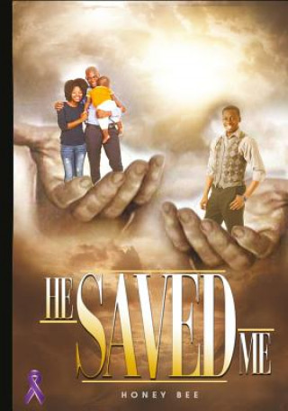 Livre He Saved Me Honey Bee