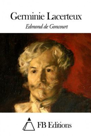 Kniha Germinie Lacerteux Edmond De Goncourt