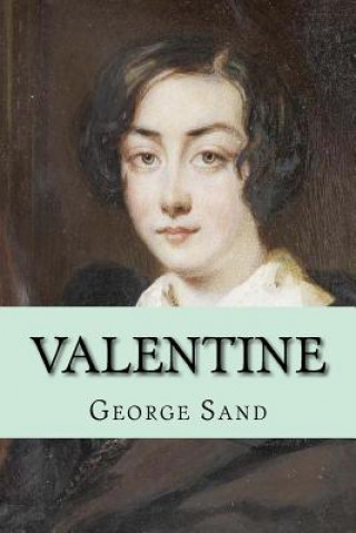 Kniha Valentine Mrs George Sand