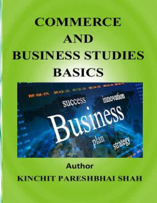 Buch Commerce and Business Studies-Basics Kinchit Pareshbhai Shah