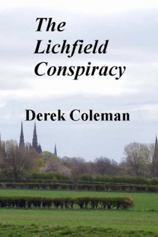 Libro The Lichfield Conspiracy Derek Coleman