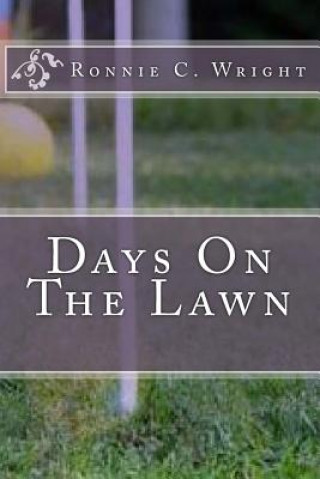 Carte Days On The Lawn Ronnie C Wright