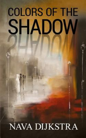 Livre Colors of the Shadow Nava Dijkstra