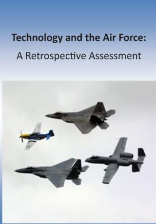 Boek Technology and the Air Force: A Retrospective Assessment Office of Air Force History