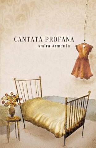 Knjiga Cantata Profana Amira Armenta