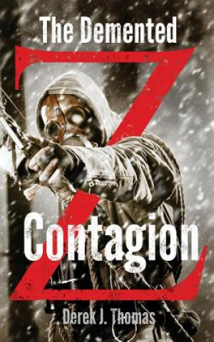 Libro The Demented: Contagion Derek J Thomas