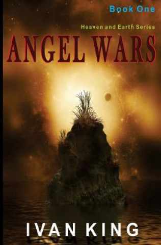 Kniha Angel Wars Ivan King