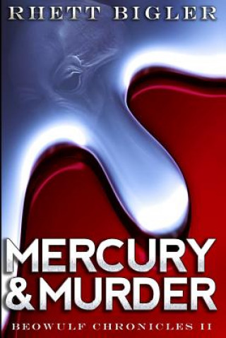 Boek Mercury & Murder Rhett Bigler