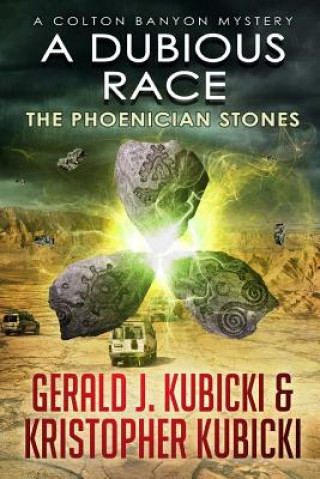 Książka A Dubious Race: The Phoenician Stones Gerald J Kubicki