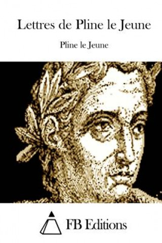 Buch Lettres de Pline le Jeune Pline Le Jeune