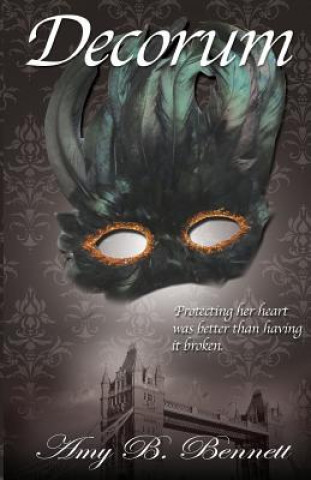 Knjiga Decorum Amy B Bennett