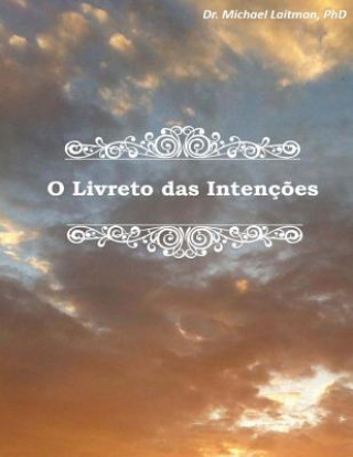 Kniha O Livreto das Intencoes Michael Laitman