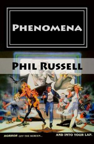 Książka Phenomena: Horror off the screen... And into your lap Phil Russell