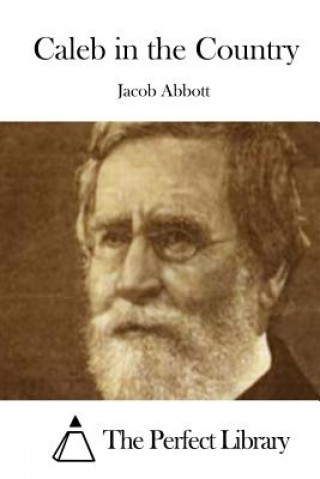 Book Caleb in the Country Jacob Abbott