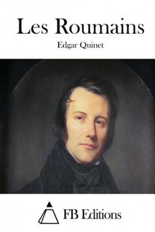 Book Les Roumains Edgar Quinet