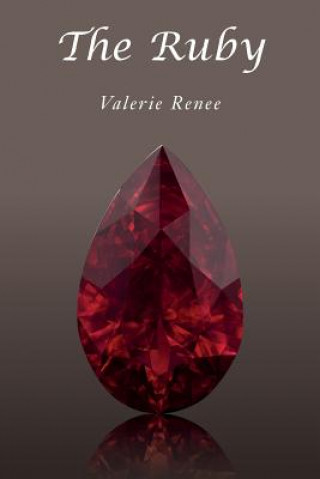Knjiga The Ruby Valerie Renee